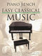 The Piano Bench of Easy Classical Music: Piano: Instrumental Album