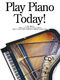 Play Piano Today!: Piano: Instrumental Tutor