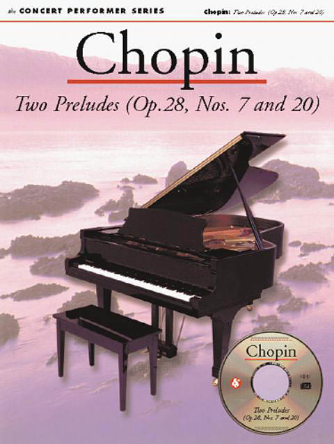 Frdric Chopin: Chopin: Two Preludes (Op. 28  Nos. 7 and 20): Piano: