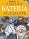 Primer Nivel: Aprende Bateria Facilmente: Drum Kit: Instrumental Tutor