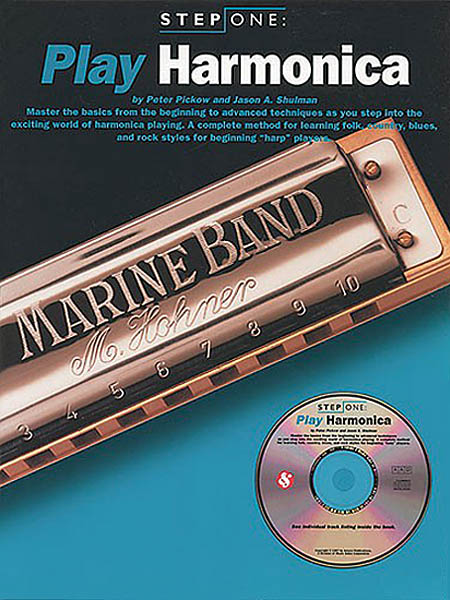 Step One: Play Harmonica: Harmonica: Instrumental Tutor