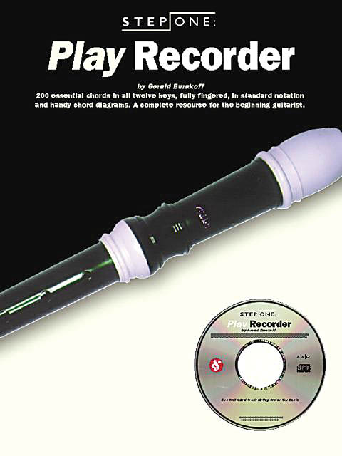 Step One: Play Recorder: Recorder: Instrumental Tutor