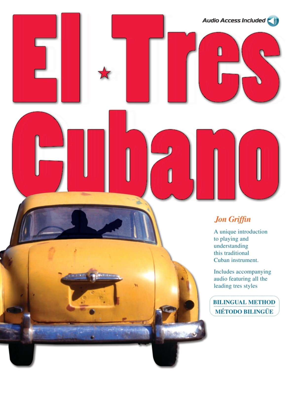 El Tres Cubano: Guitar: Instrumental Tutor