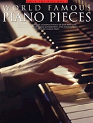 World Famous Piano Pieces: Piano: Instrumental Album