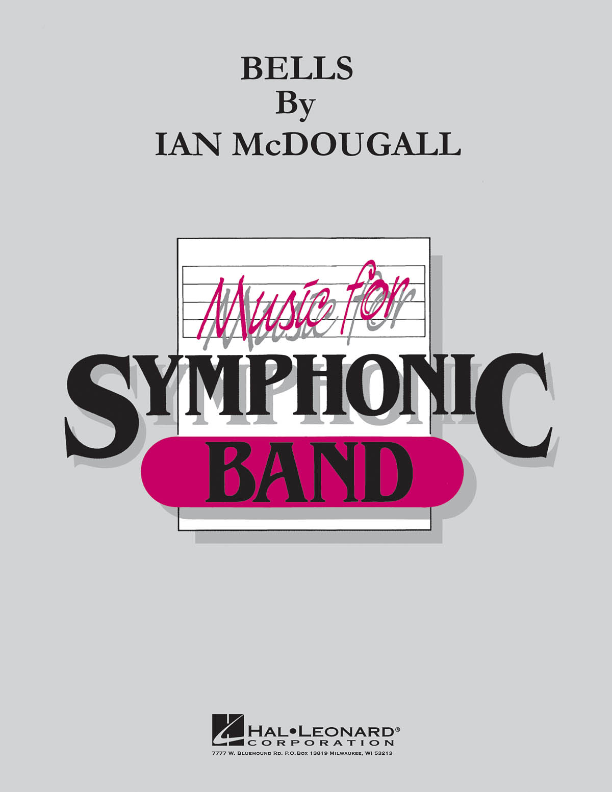 Ian McDougall: Bells: Concert Band: Score & Parts