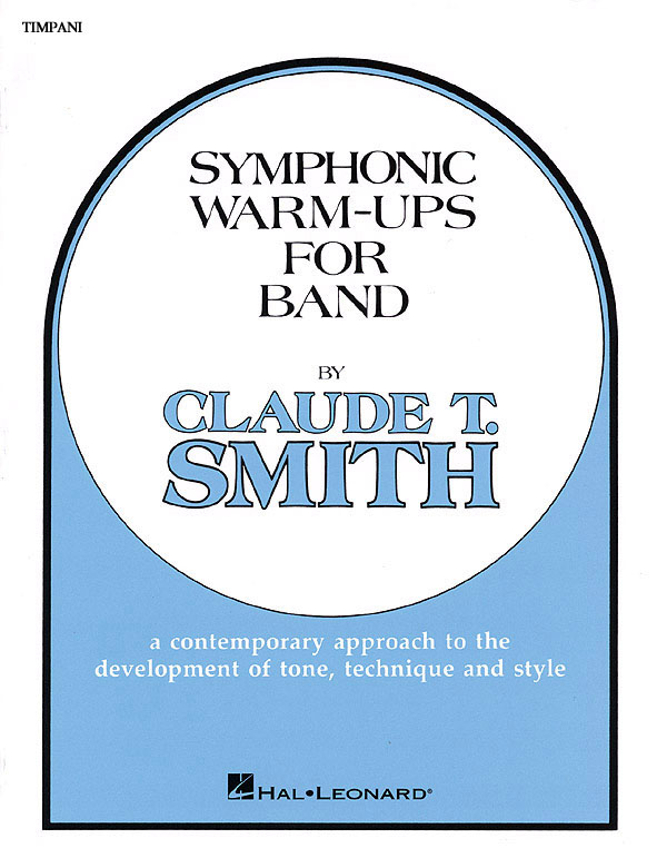 Claude T. Smith: Symphonic Warm-Ups for Band: Concert Band: Part