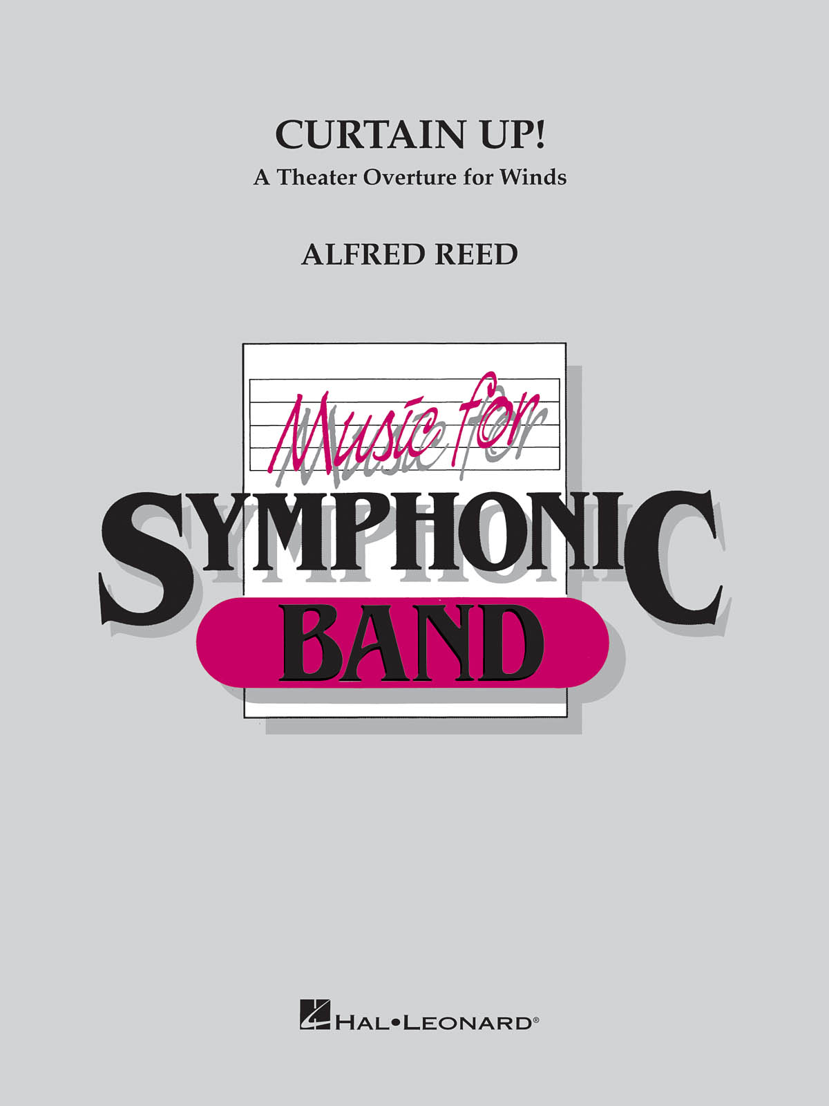 Alfred Reed: Curtain Up! (A Theater Overture for Winds): Concert Band: Score and