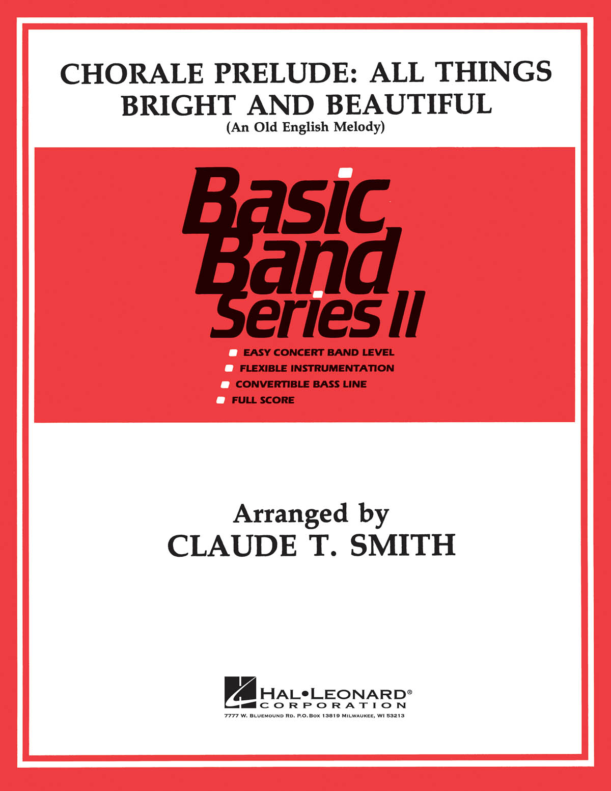 Claude T. Smith: Chorale All Things Bright and Beautiful: Concert Band: Score &