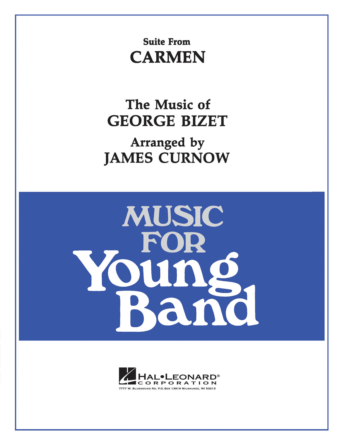 Georges Bizet: Carmen  Suite from: Concert Band: Score