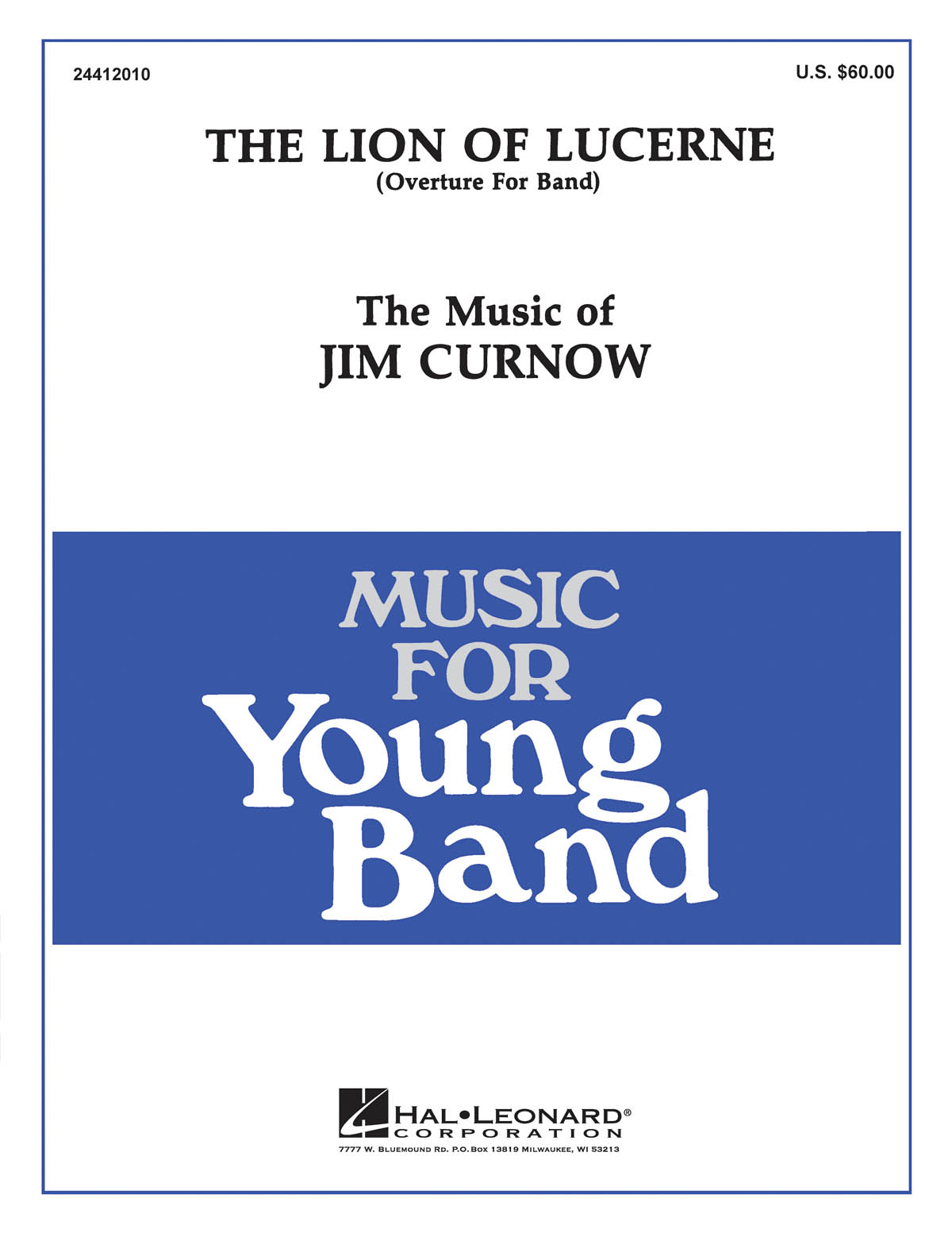 James Curnow: The Lion of Lucerne: Concert Band: Score & Parts