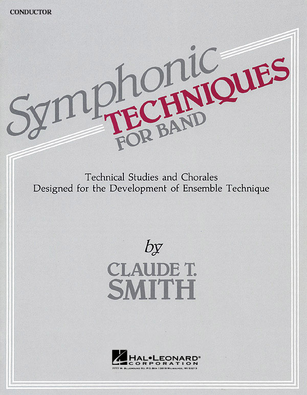 Claude T. Smith: Symphonic Techniques for Band: Concert Band: Score