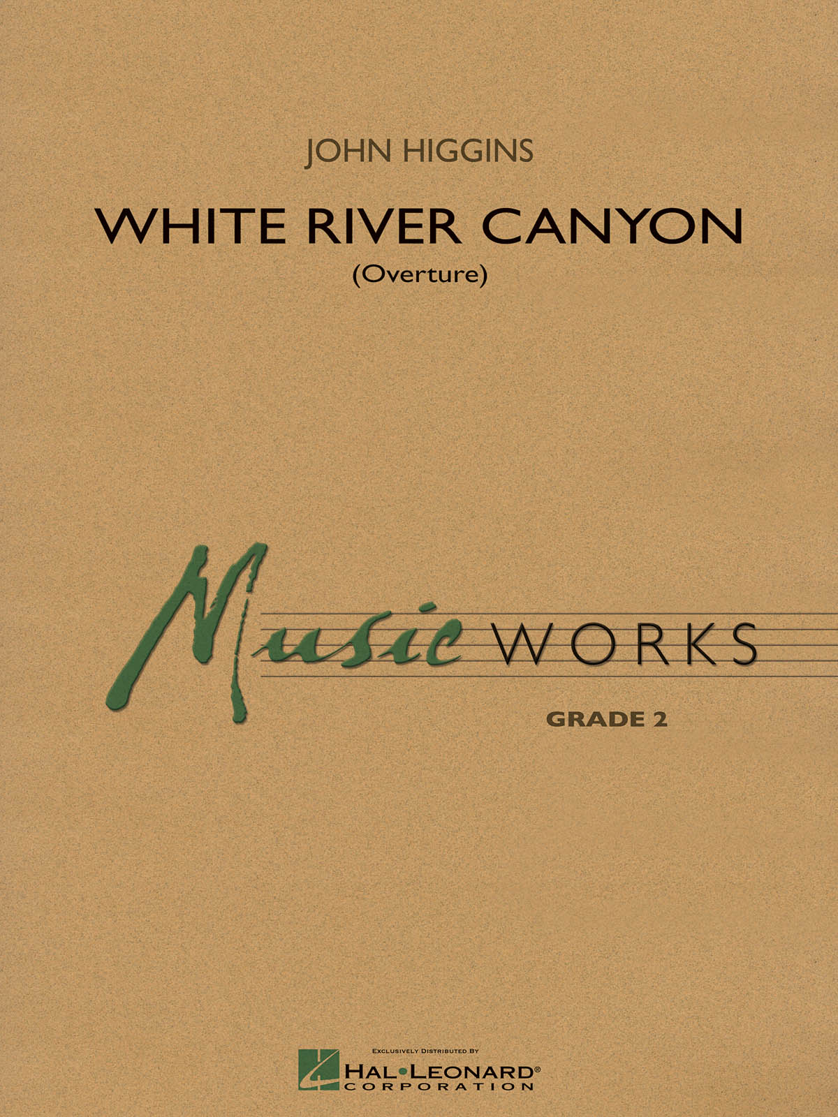 John Higgins: White River Canyon (Overture): Concert Band: Score & Parts