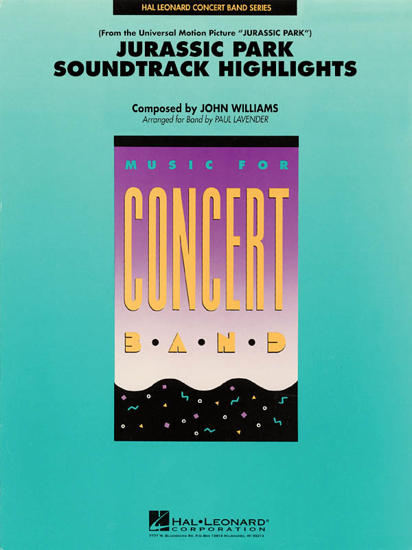 John Williams: Jurassic Park Soundtrack Highlights: Concert Band: Score & Parts