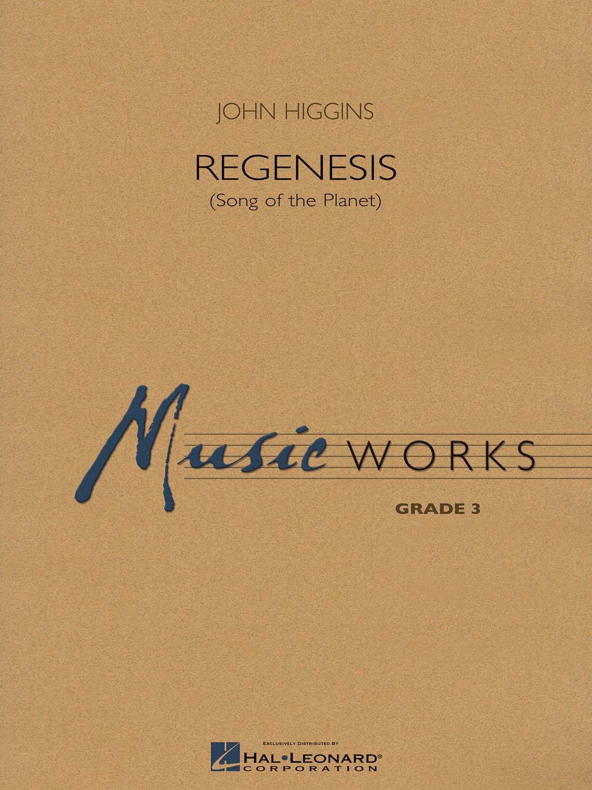 John Higgins: Regenesis (Song of the Planet): Concert Band: Score & Parts