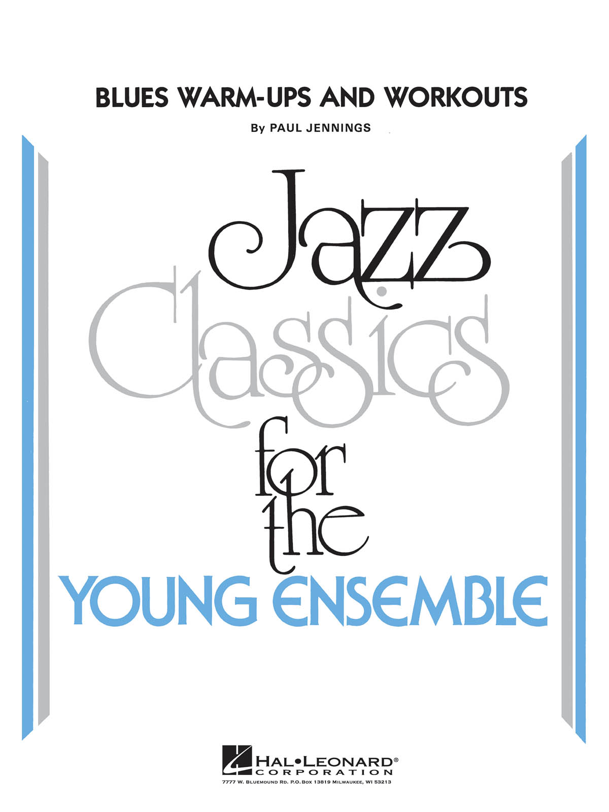 Paul Jennings: Blues Warm-ups and Workouts: Jazz Ensemble: Score & Parts