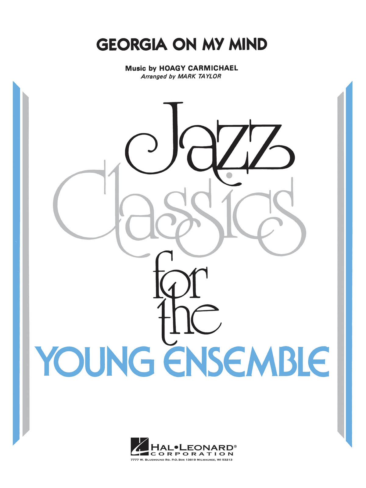 Hoagy Carmichael: Georgia On My Mind (Young Jazz Classics): Jazz Ensemble: Score