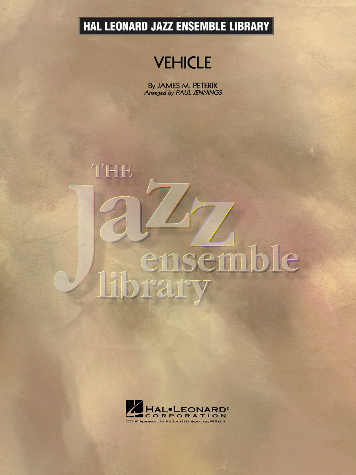 James M. Peterik: Vehicle: Jazz Ensemble: Score & Parts