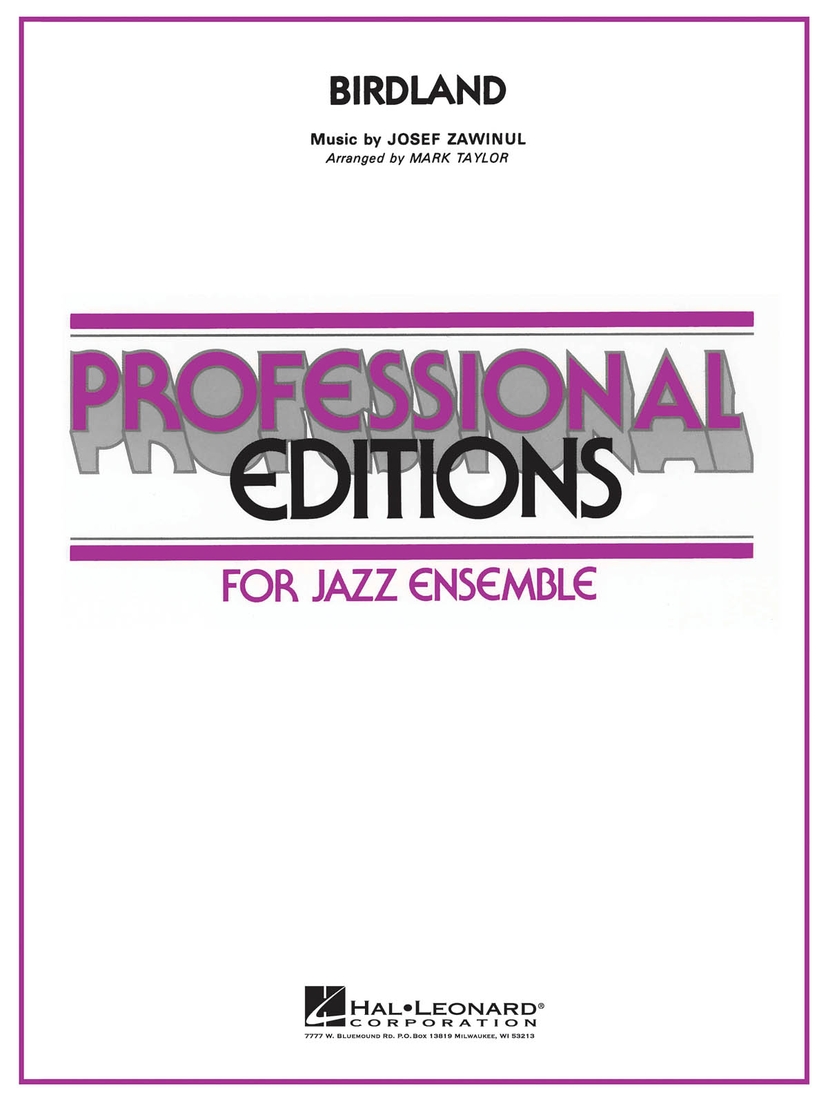 Birdland - Jazz Ensemble: Jazz Ensemble: Score & Parts
