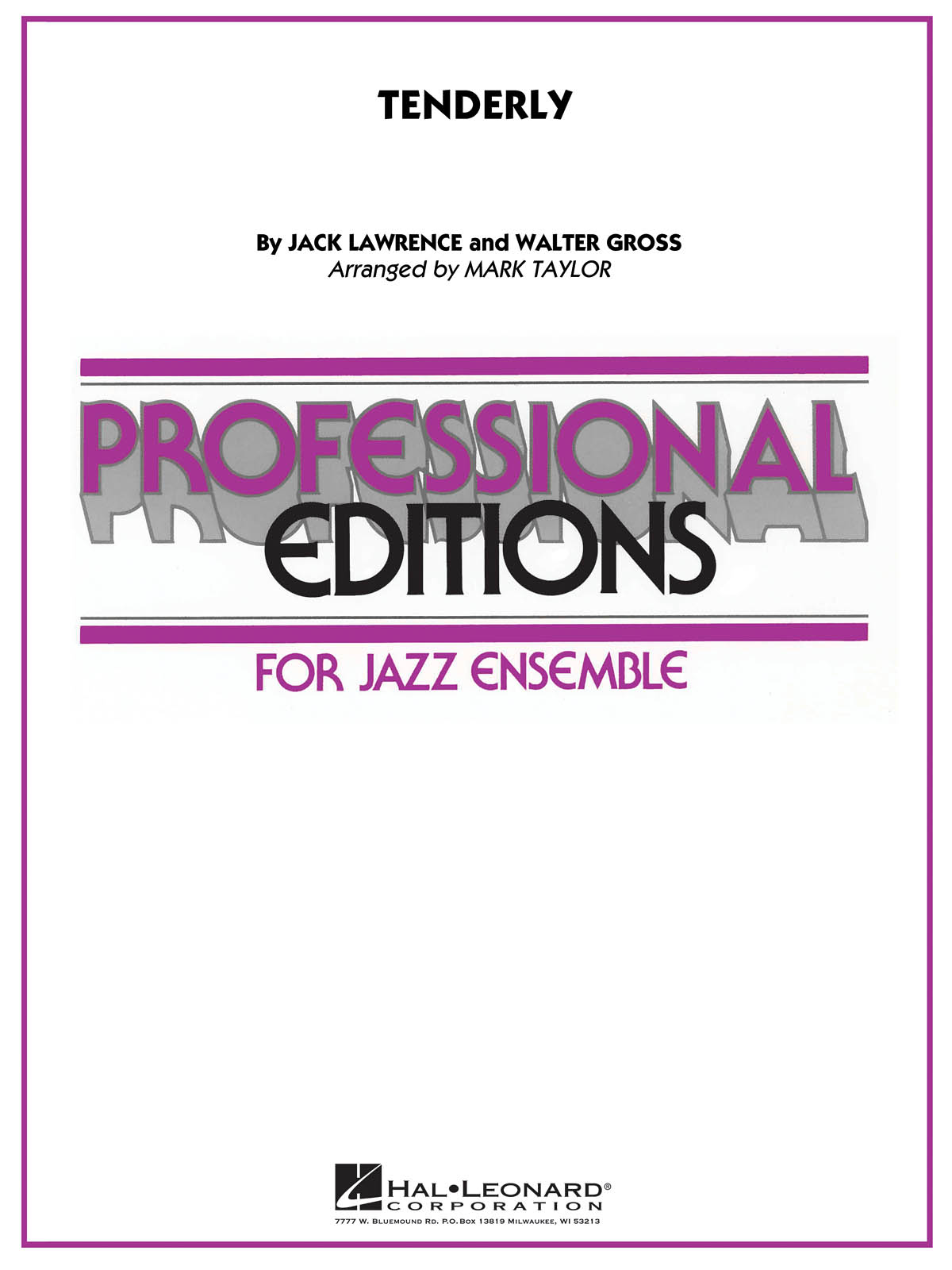 Jack Lawrence Walter Gross: Tenderly: Jazz Ensemble: Score & Parts