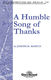 A Humble Song of Thanks: SATB: Vocal Score