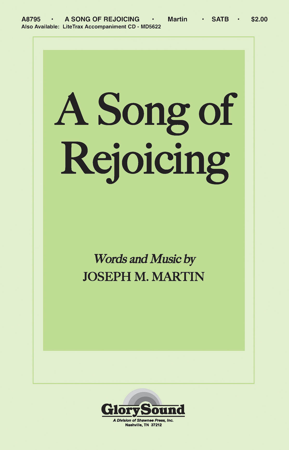 Joseph M. Martin: A Song of Rejoicing: SATB: Vocal Score