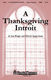 A Thanksgiving Introit: Mixed Choir: Vocal Score