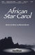 Michael Barrett: African Star Carol: SATB: Vocal Score