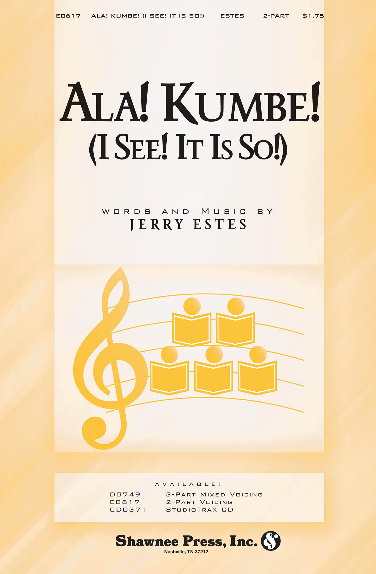 Jerry Estes: Ala! Kumbe! (I See! It Is So!): 2-Part Choir: Vocal Score