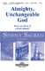 Cindy Berry: Almighty  Unchangeable God: 2-Part Choir: Vocal Score