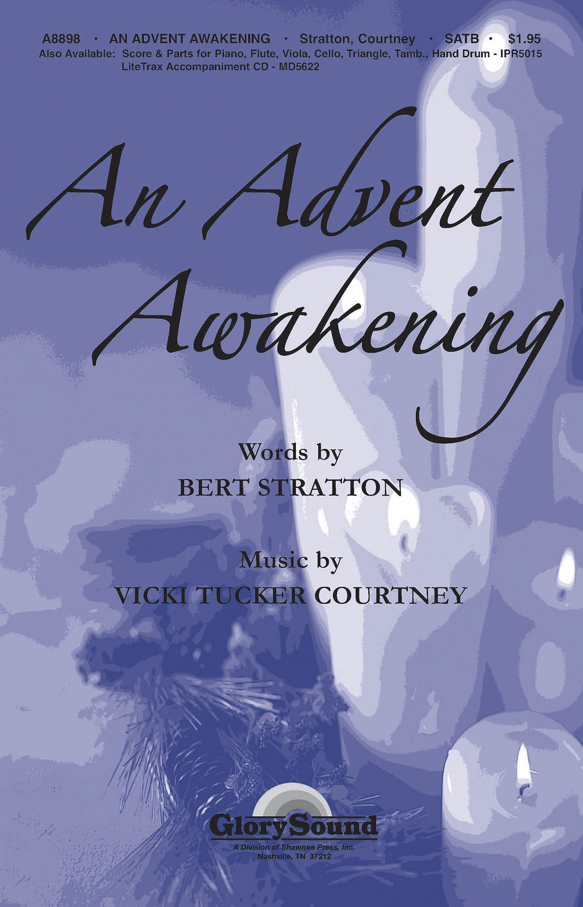 Vicki Tucker Courtney: An Advent Awakening: SATB: Vocal Score