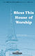 David Angerman Joseph M. Martin: Bless This House of Worship: SATB: Vocal Score