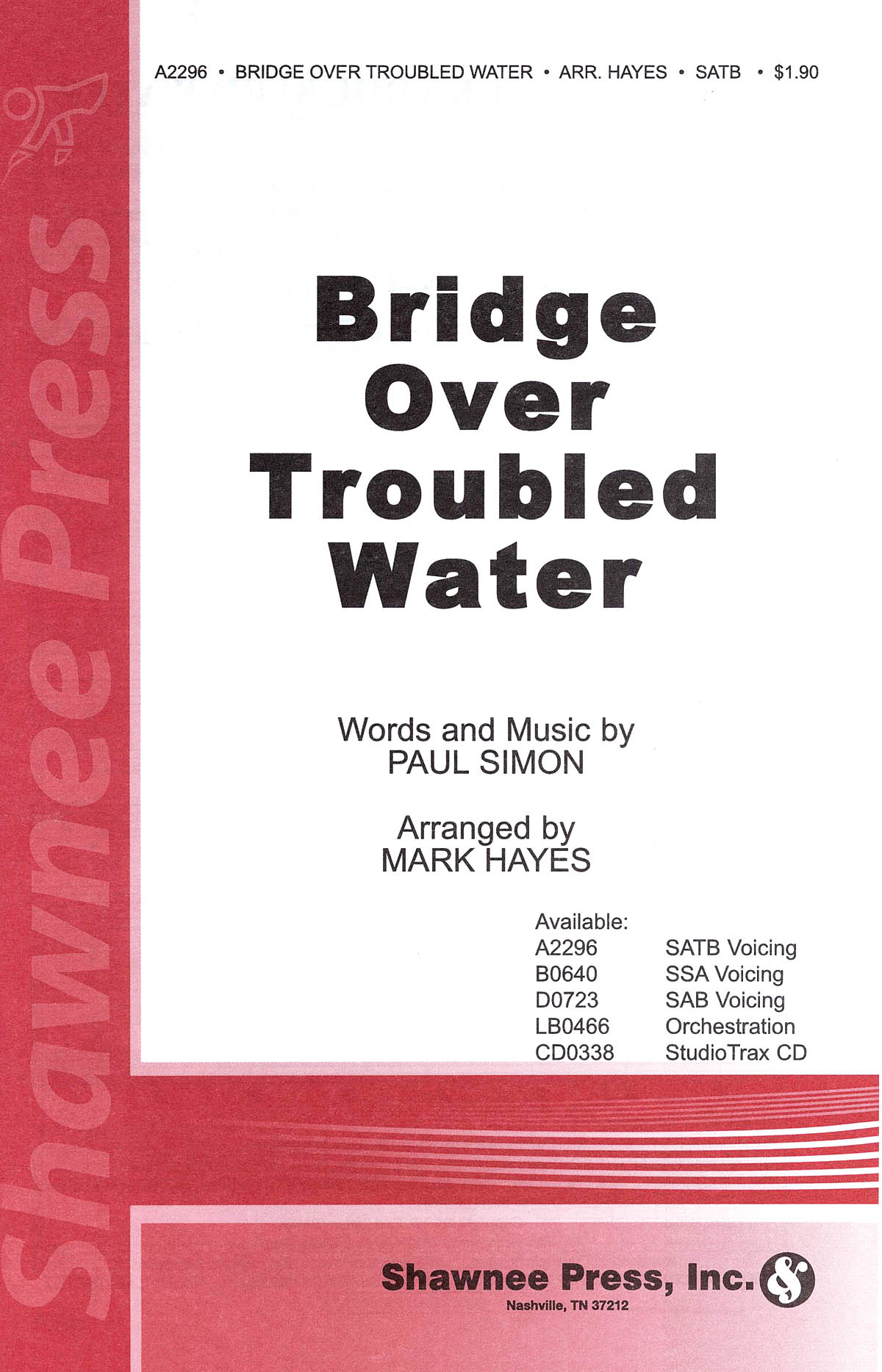 Paul Simon: Bridge Over Troubled Water: SATB: Vocal Score