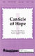 Joseph M. Martin: Canticle of Hope: SATB: Vocal Score