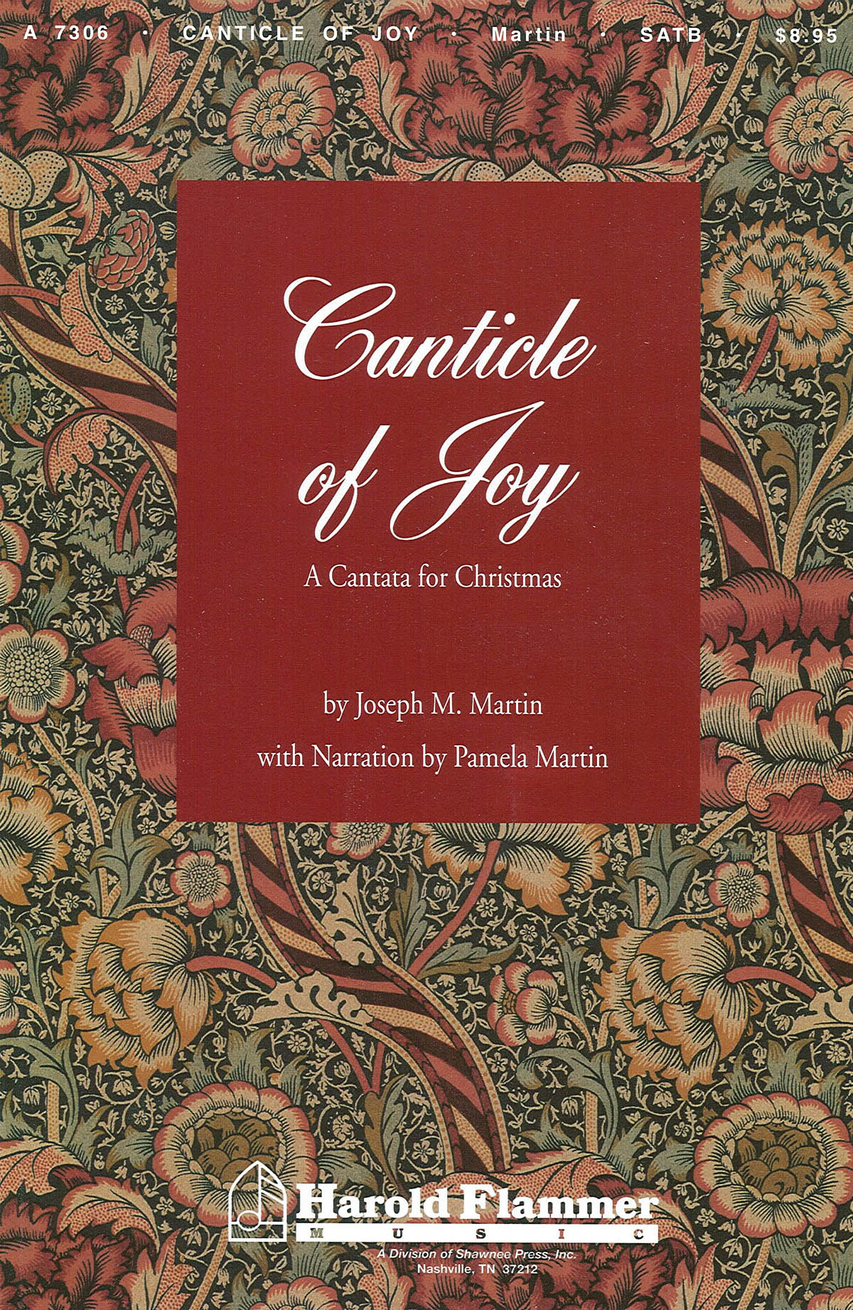 Joseph M. Martin: Canticle of Joy: SATB: Vocal Score