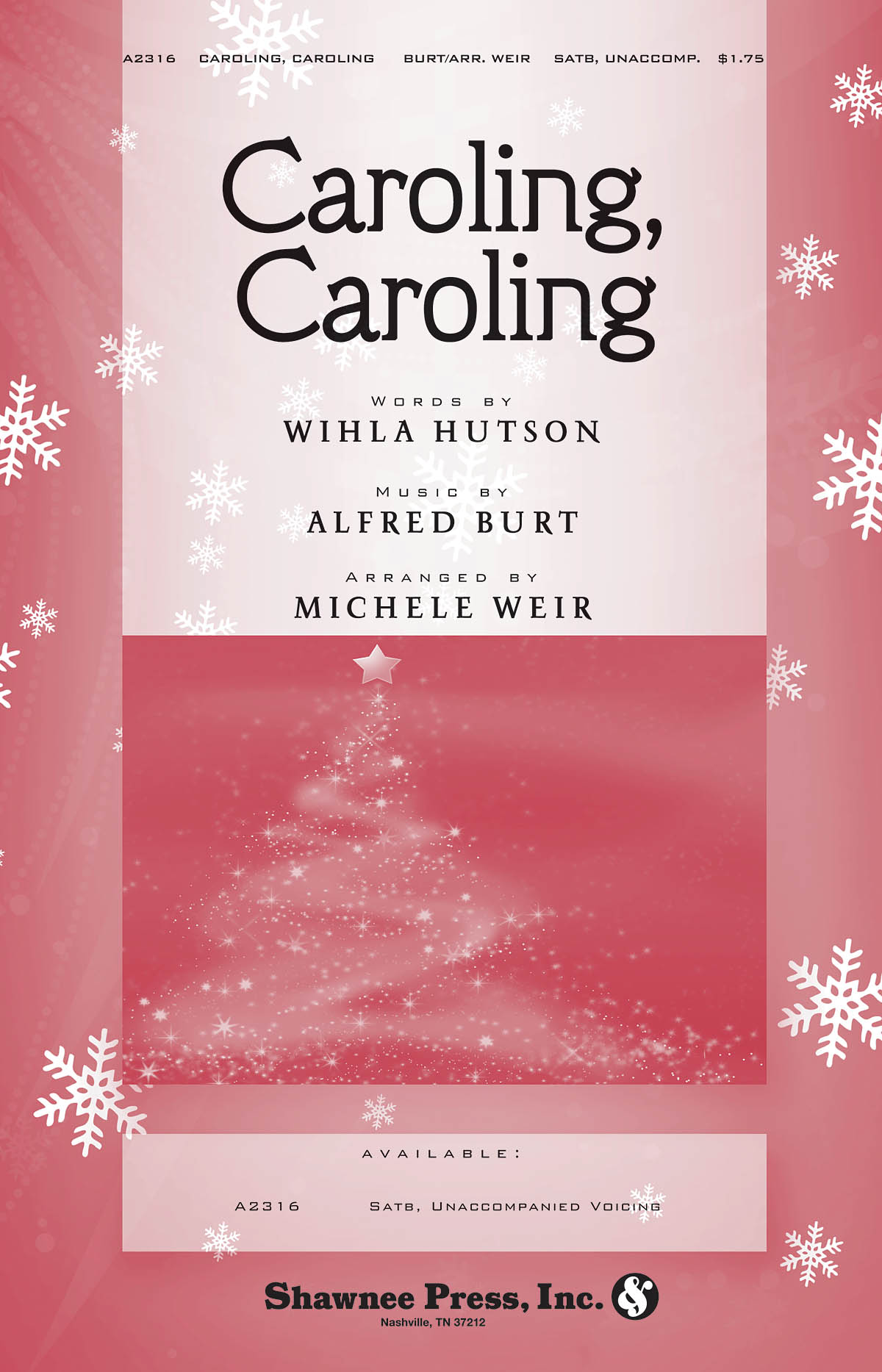Alfred Burt Wihla Hutson: Caroling  Caroling: SATB: Vocal Score