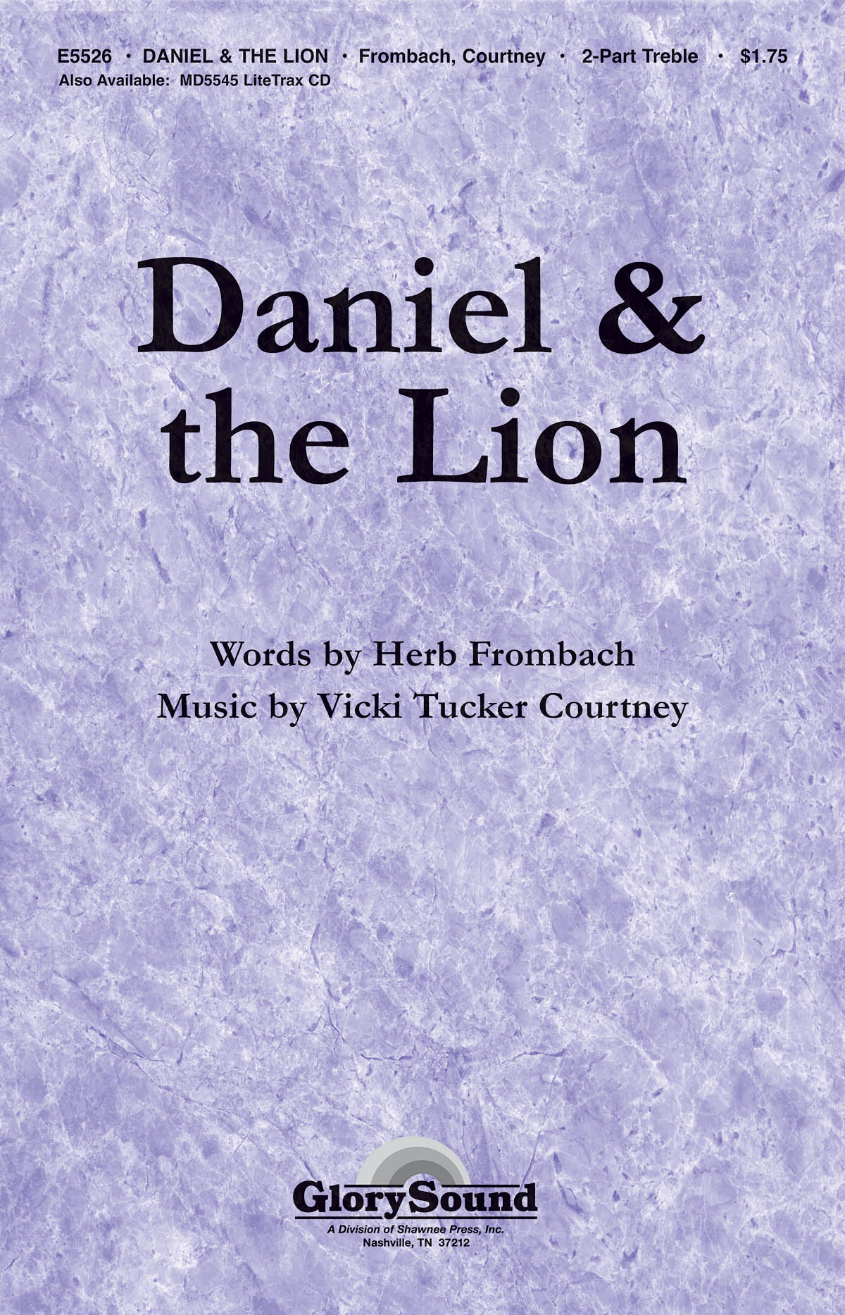 Herb Frombach Vicki Tucker Courtney: Daniel and the Lion: 2-Part Choir: Vocal