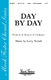 Larry Nickel St. Richard of Chichester: Day by Day: SATB: Vocal Score