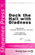 Giovanni Giacomo Gastoldi: Deck the Hall with Gladness: SATB: Vocal Score