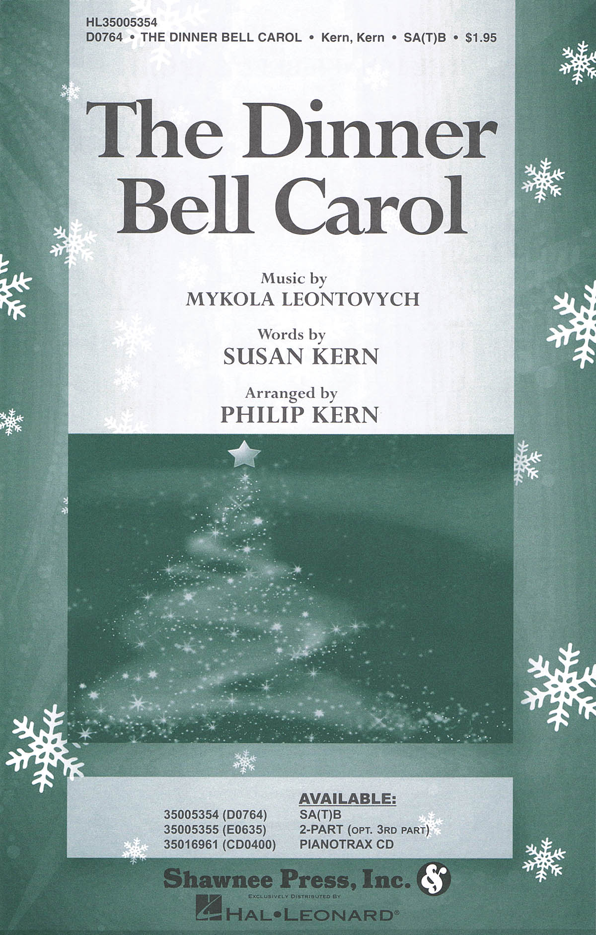 Mykola D. Leontovich Susan Kern: The Dinner Bell Carol: SATB: Vocal Score