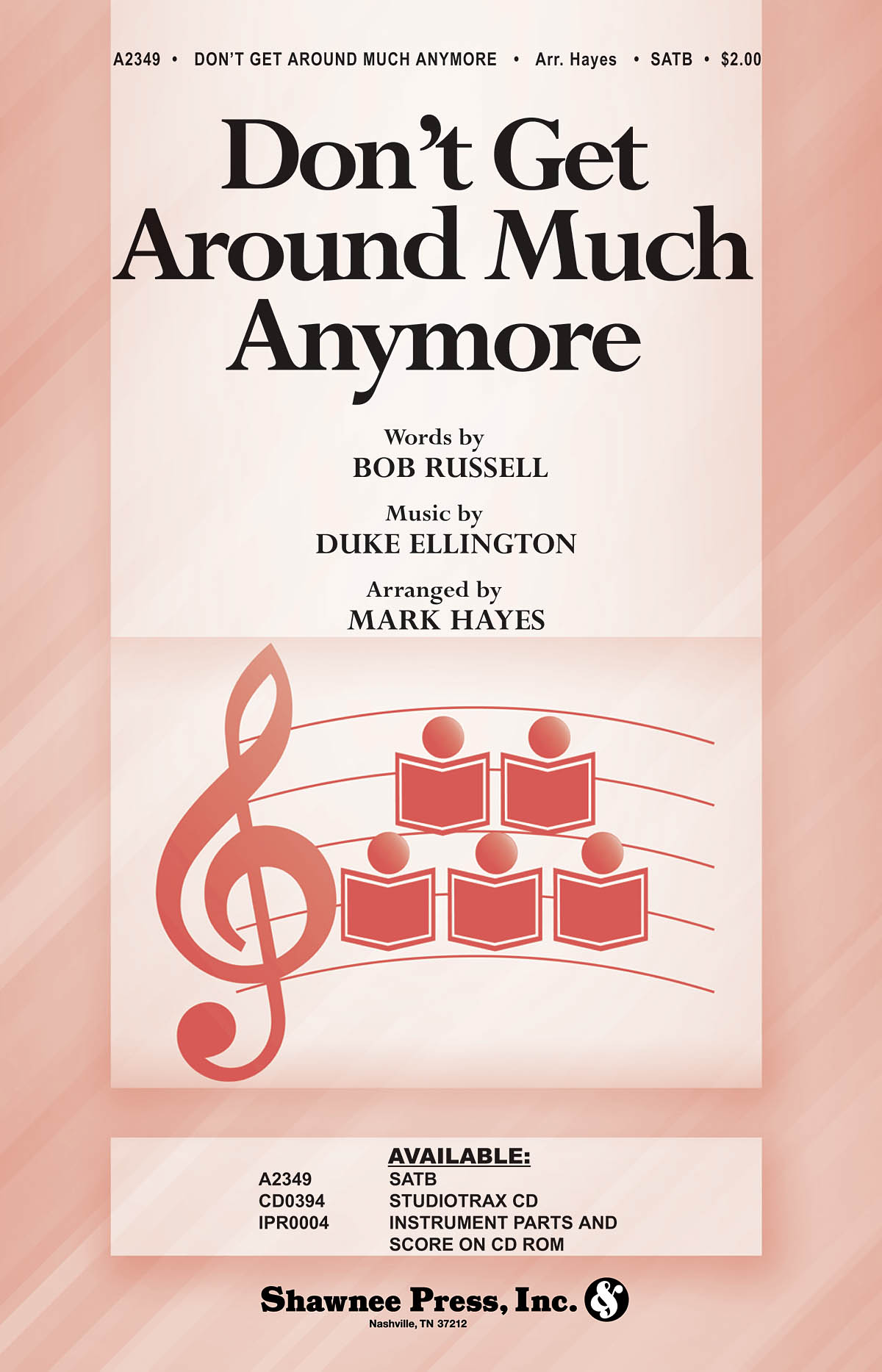 Bob Russell Duke Ellington: Don't Get Around Much Anymore: SATB: Vocal Score