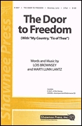 Lois Brownsey Marti Lunn Lantz: The Door to Freedom: 2-Part Choir: Vocal Score