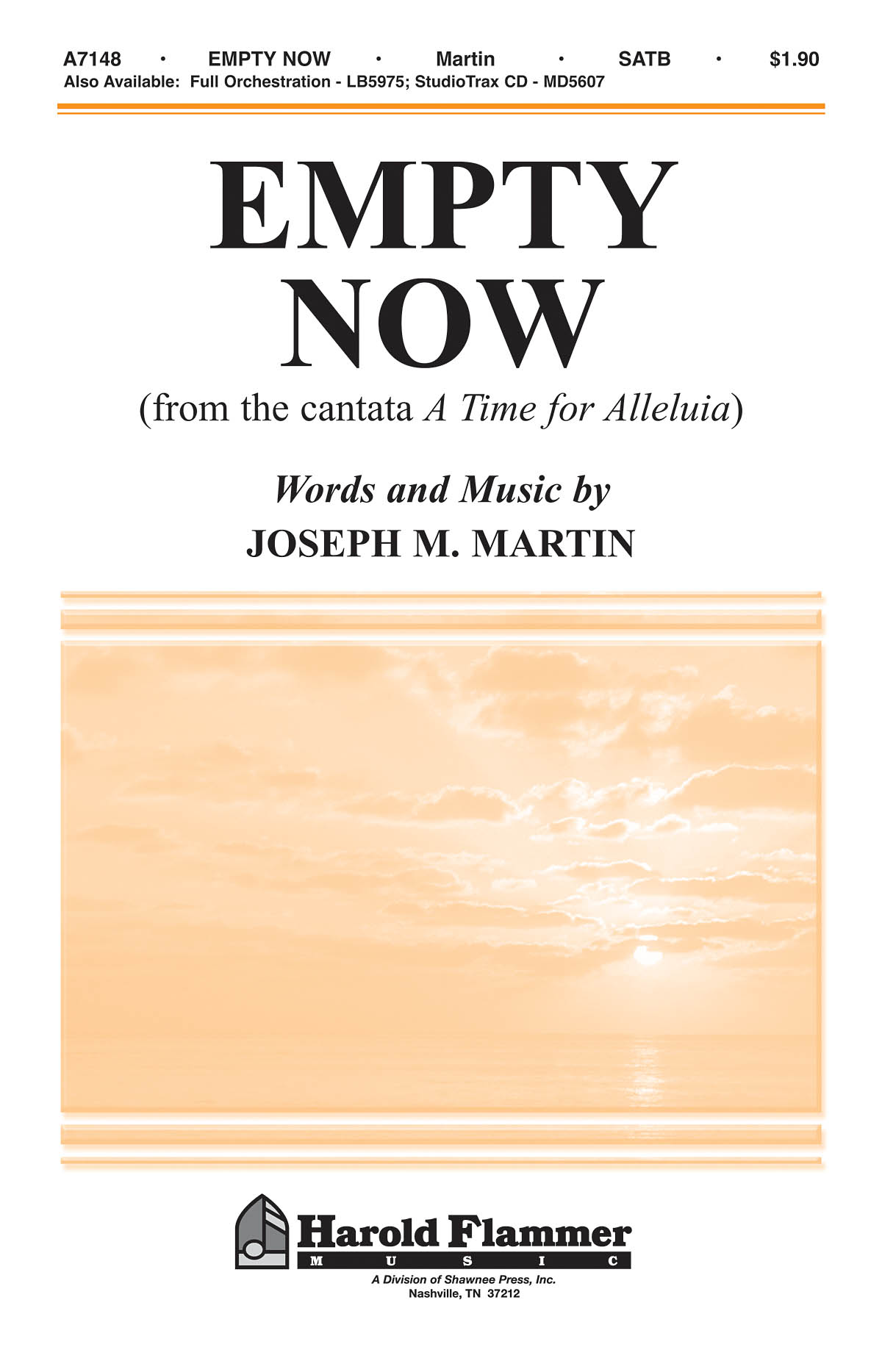 Joseph M. Martin: Empty Now from A Time for Alleluia: SATB: Vocal Score