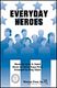 Everyday Heroes: 2-Part Choir: Vocal Score