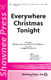 J. Paul Williams Joseph M. Martin Phillip Brooks: Everywhere Christmas Tonight: