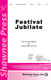 Earlene Rentz: Festival Jubilate: SATB: Vocal Score