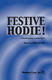 Greg Gilpin: Festive Hodie!: 2-Part Choir: Vocal Score