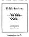 Fiddle Sessions 2-4 Violins: Violin: Instrumental Album