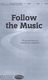Joseph M. Martin: Follow the Music: SATB: Vocal Score