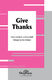 G. Hallquist H Smith: Give Thanks: SATB: Vocal Score