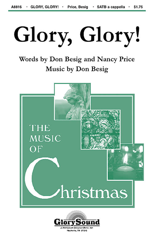 Don Besig Nancy Price: Glory  Glory!: SATB: Vocal Score